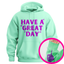 "Have a Great Day"™ Hidden Finger Hoodie